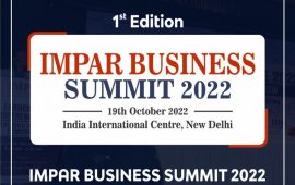अगले माह दिल्ली में होगा इम्पार बिजनेस सम्मिट 2022